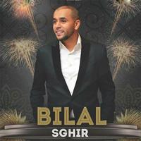 Bilal sghir 2018 - اغاني بلال الصغير بدون نت پوسٹر