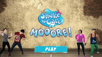 Shake To Care Mooore 海报