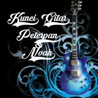 Kunci Gitar Peterpan & Noah (Lirik & Chord Gitar) captura de pantalla 1