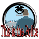 Guide This is the Police Game APK