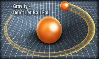 Gravity - Don't Let Ball Fall Affiche