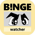 BingeWatcher