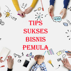 Tips Sukses Bisnis Pemula icône