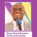 Bishop David Oyedepo 60 Powerful Quotes APK