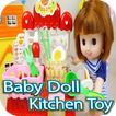 Baby Doll - Kitchen Toys