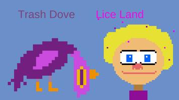 Trash Dove Lice Land স্ক্রিনশট 3