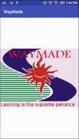 Waymade poster