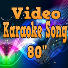 Song 80s Karaoke Video ícone