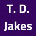 T. D. Jake Quotes