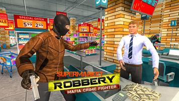 Supermarket Robbery - Mafia Crime Fighter 海报