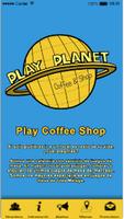 Play Planet Coffee Shop Affiche