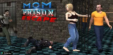 Mom Prison Escape