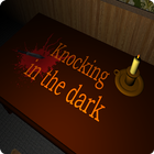 Knocking in the dark Horror ikon