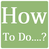 How To Do
