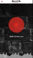 Blast Centro Live poster