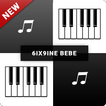6IX9INE BEBE - Piano Tap Free