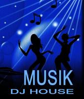 Musik Dj House Pilihan Terbaik poster