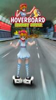 Hoverboard Highway Surfer poster