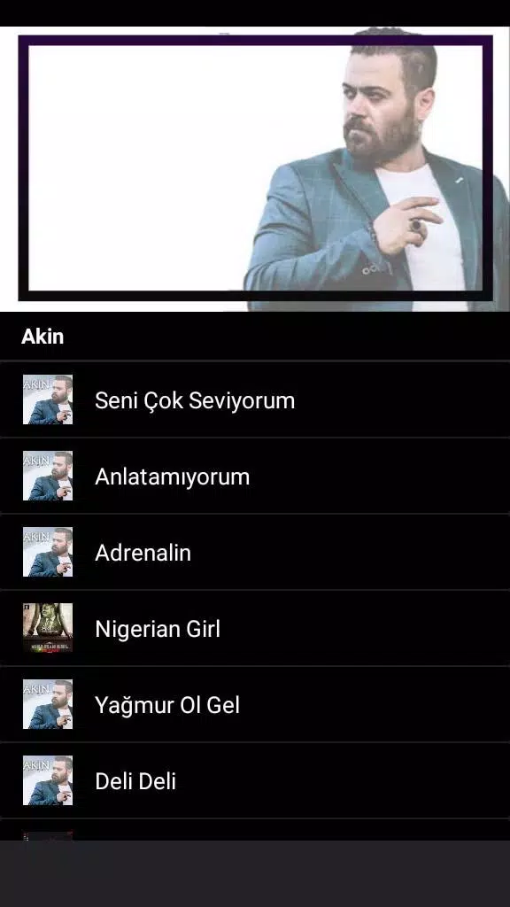 Akin - Seni Çok Seviyorum (Songs and Lyrics) APK for Android Download