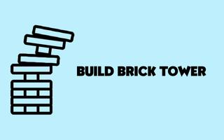 Amazing Build Brick Tower free game-poster