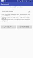 Game Mode - Block Notifications during Game Play постер