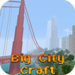 Big City Craft - Builder Blocky World