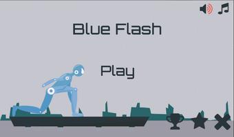 Blue Flash Affiche