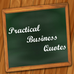 Practical Business Quotes