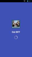 Lagu OST BFF (BEST FRIENDS FOREVER) & Lirik poster