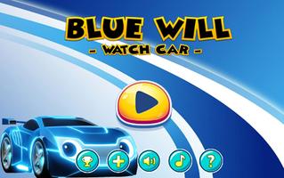 BlueWill: Watch Car Battle الملصق