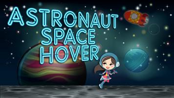 Astronaute space hover Affiche