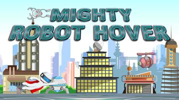 Mighty Robot Hover poster