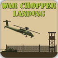 War Chopper Landing
