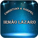 Irmão Lázaro Gospel APK