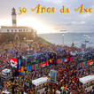 Axé Music 30 Anos Carnaval Bah