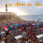 Axé Music 30 Anos Carnaval Bah ícone