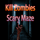 Kill Zombies Scary Maze APK