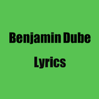 Icona Benjamin Dube Lyrics