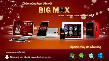 BIGMAX - GAME BAI, DANH BAI постер