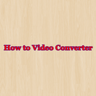 آیکون‌ How to Video Converter