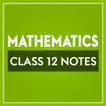 Class 12 Mathematics Notes