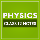 Icona Class 12 Physics Notes