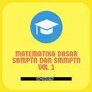 Matematika Dasar Untuk SBMPTN dan UM VOL 1 APK