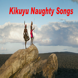 Kikuyu Naughty Songs أيقونة