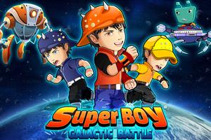 Super Boy Galactic Battle โปสเตอร์