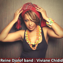Reine du Djolof Band : Viviane Chidid APK