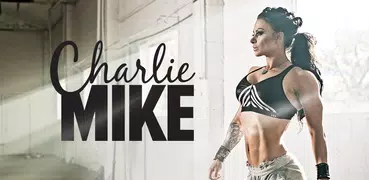 Charlie Mike by Ashley Horner
