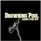 DROWNING POOL - Lyric Songs simgesi