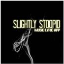 Slightly Stoopid Lyric Songs aplikacja