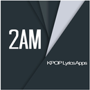2AM - All Songs & Lyrics aplikacja